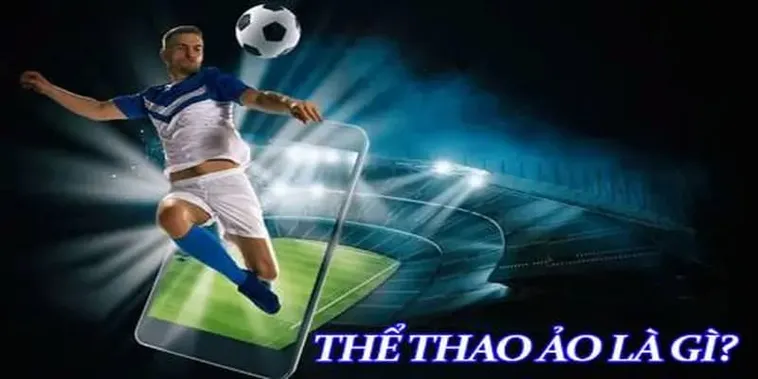 Tìm Hiểu Cá Cược Thể Thao Ảo 33win Với Trải Nghiệm Hấp Dẫn Nhất 2 Tìm Hiểu Cá Cược Thể Thao Ảo 33win Với Trải Nghiệm Hấp Dẫn Nhất